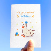 Load image into Gallery viewer, Happy Honkin&#39; Birthday Card
