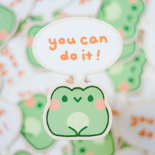 Load image into Gallery viewer, "You Can Do it" Froggy Sticker