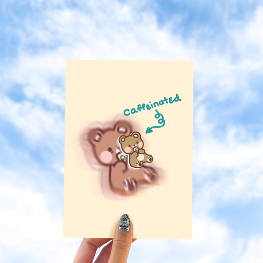 Overly Caffeinated Bear Print
