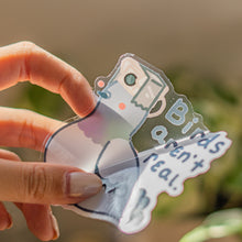 Load image into Gallery viewer, Birds Aren&#39;t Real Clear Die Cut Sticker

